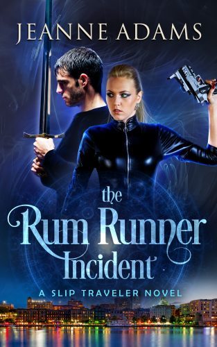 The Rum Runner Incident: Slip Traveler #2